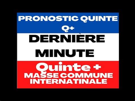 quinté fiable du jour.